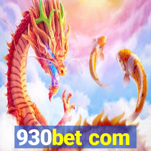 930bet com