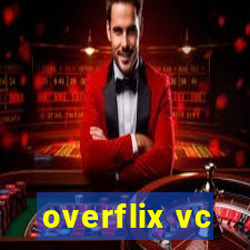 overflix vc