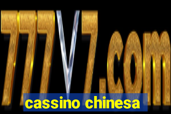 cassino chinesa