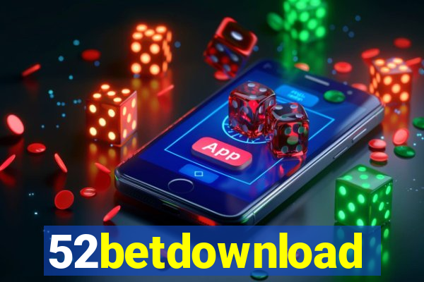 52betdownload