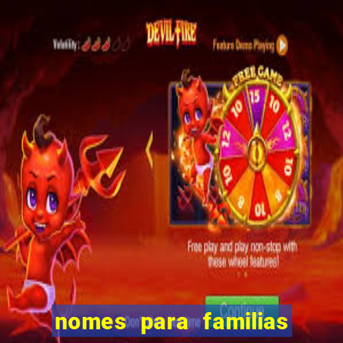 nomes para familias em jogos