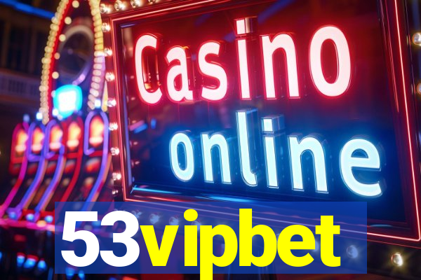 53vipbet