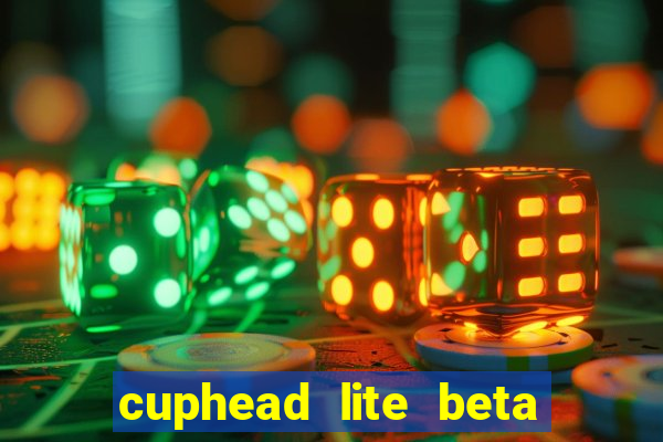 cuphead lite beta 9.1 download todas as ilhas