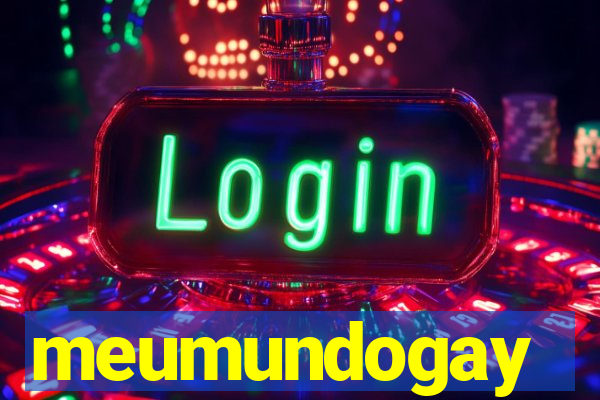 meumundogay