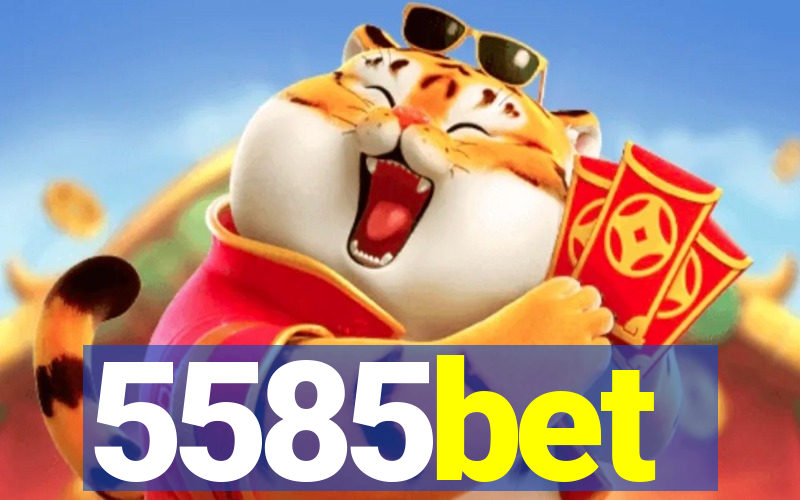 5585bet