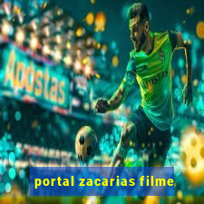 portal zacarias filme