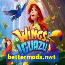 bettermods.nwt