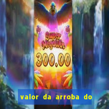 valor da arroba do porco na bahia