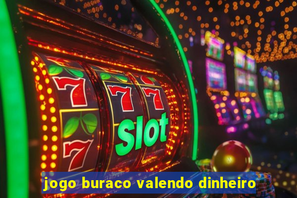 jogo buraco valendo dinheiro