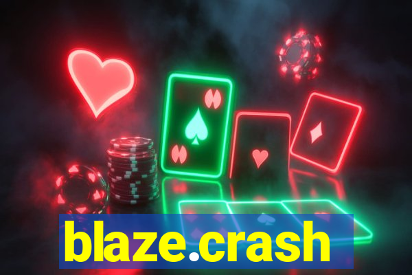 blaze.crash