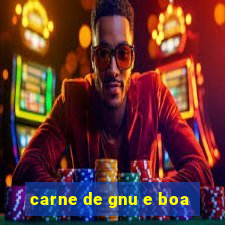 carne de gnu e boa