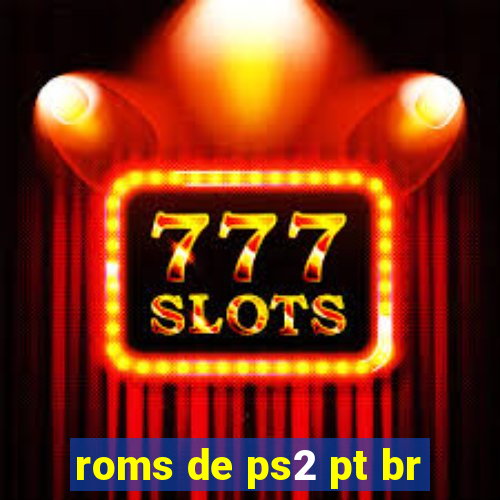 roms de ps2 pt br