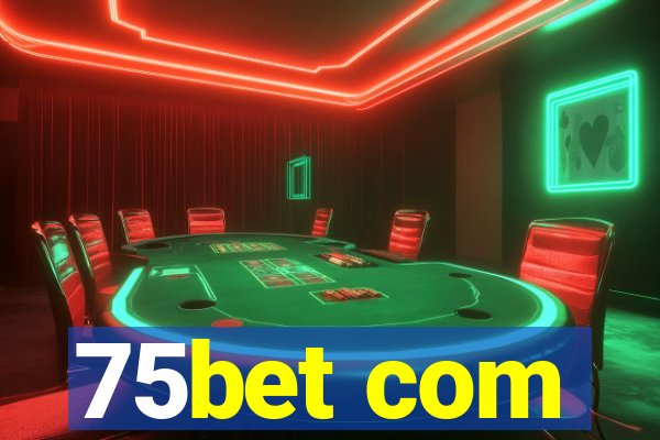 75bet com