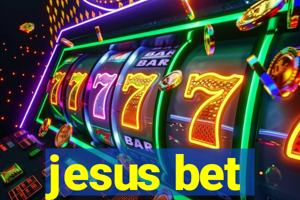 jesus bet