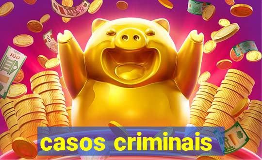 casos criminais