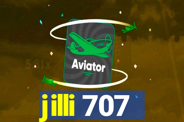 jilli 707