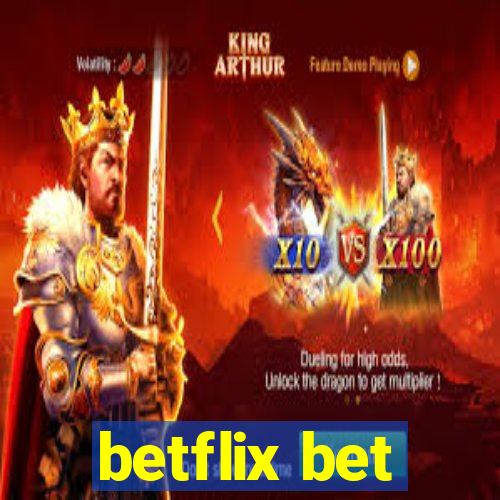 betflix bet