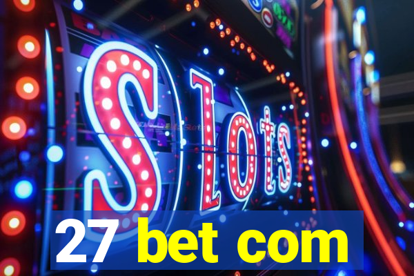 27 bet com