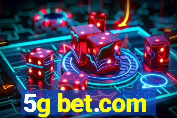 5g bet.com