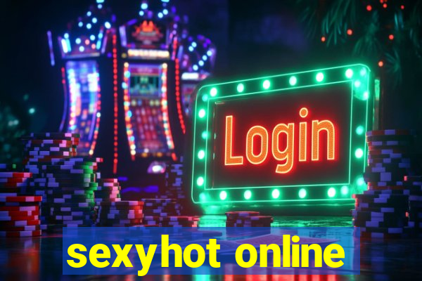 sexyhot online