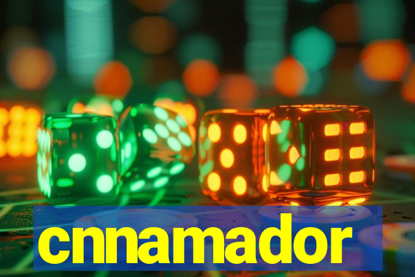 cnnamador