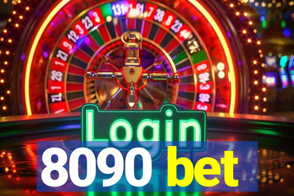 8090 bet