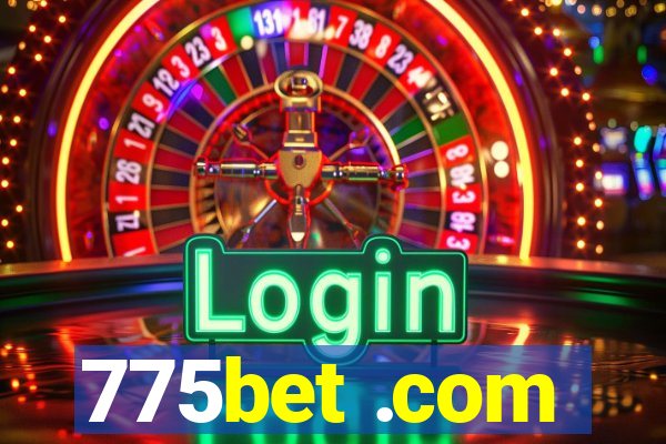 775bet .com