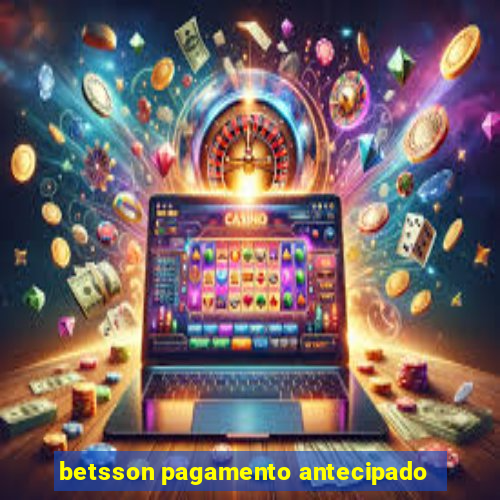 betsson pagamento antecipado