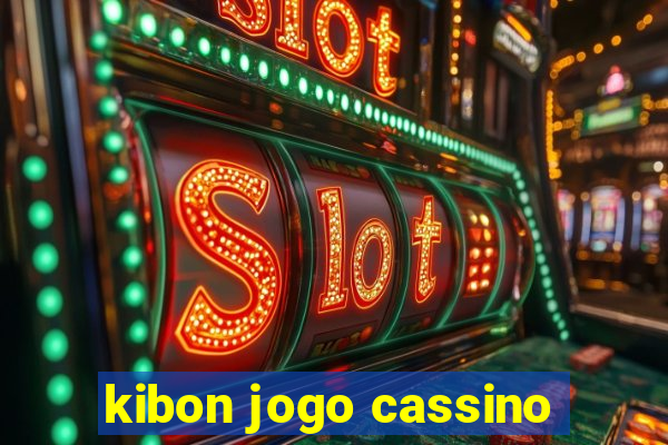 kibon jogo cassino