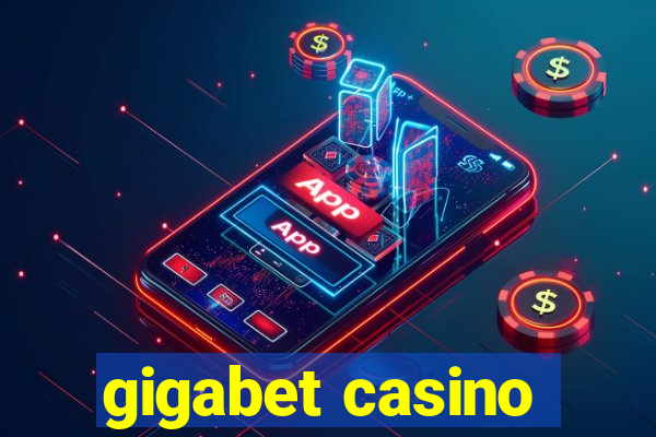 gigabet casino