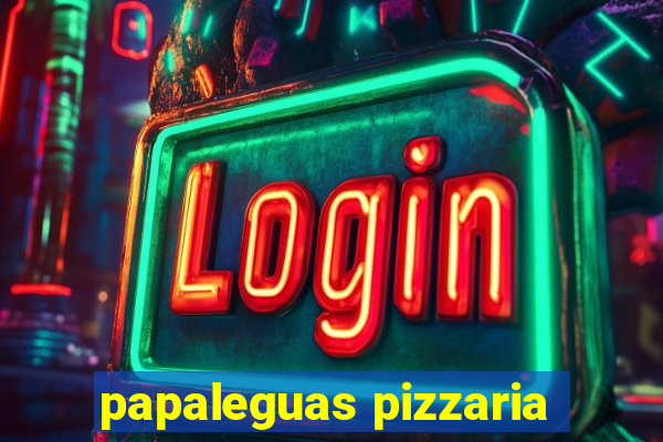 papaleguas pizzaria