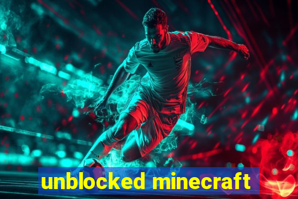 unblocked minecraft