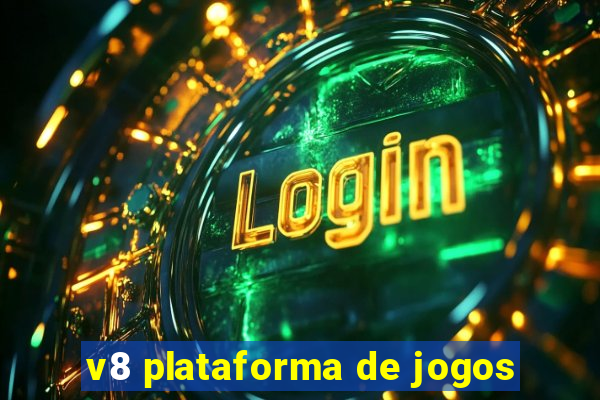 v8 plataforma de jogos