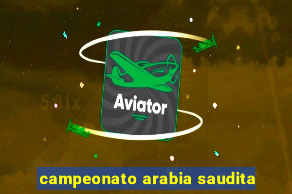 campeonato arabia saudita