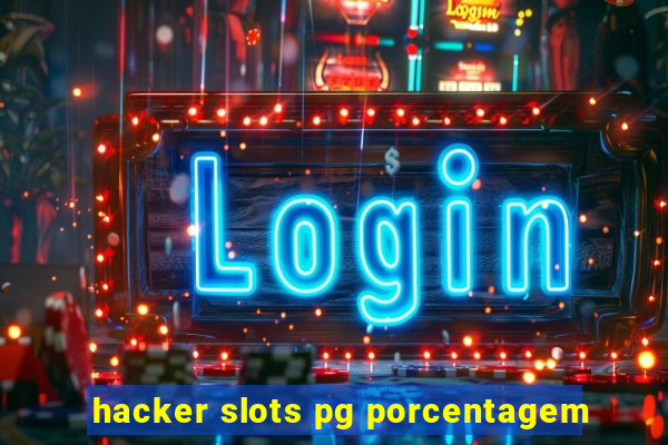 hacker slots pg porcentagem