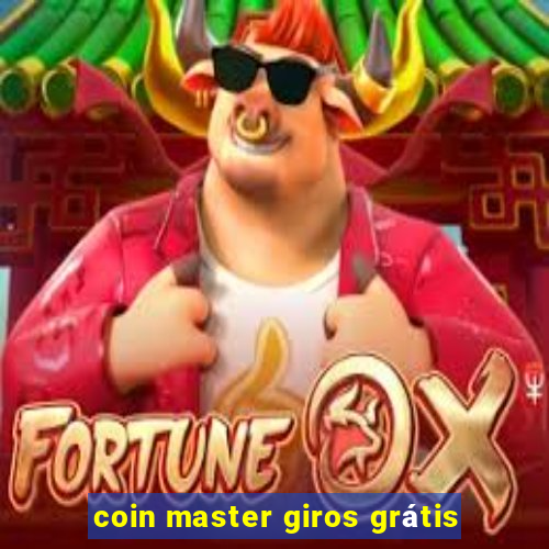 coin master giros grátis