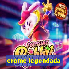 erome legendada