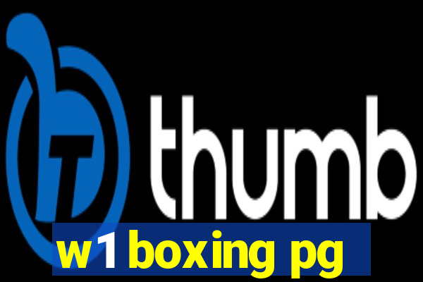 w1 boxing pg