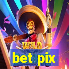 bet pix