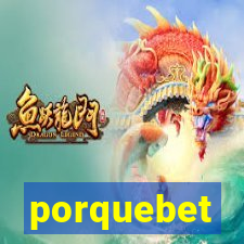 porquebet