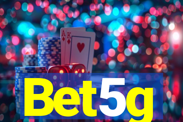 Bet5g