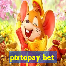 pixtopay bet