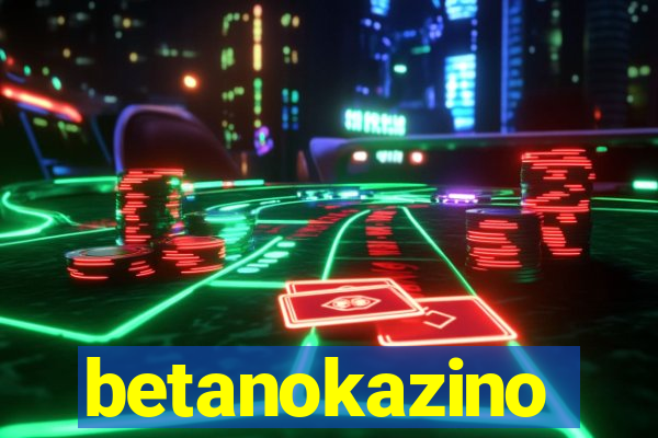 betanokazino