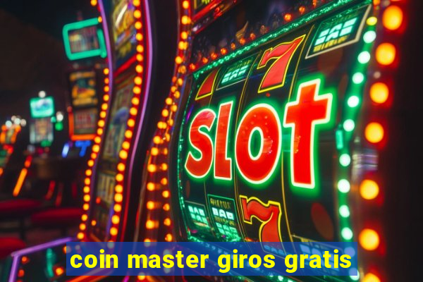 coin master giros gratis