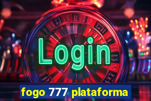 fogo 777 plataforma