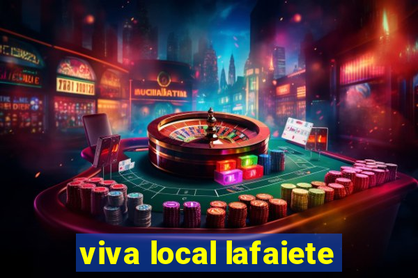 viva local lafaiete