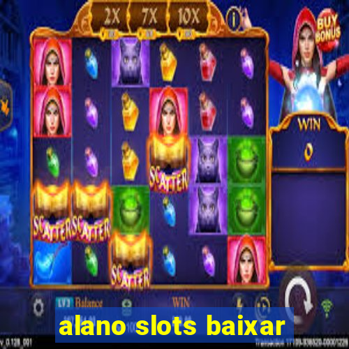 alano slots baixar