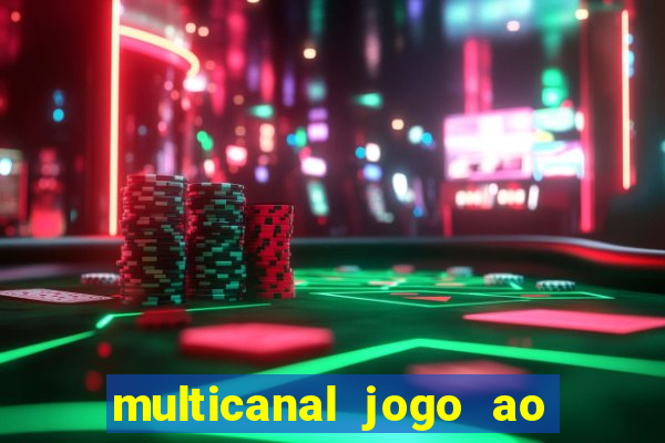 multicanal jogo ao vivo grêmio