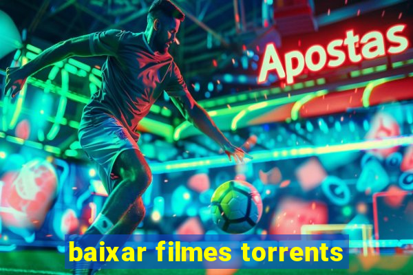 baixar filmes torrents