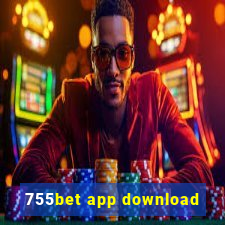 755bet app download